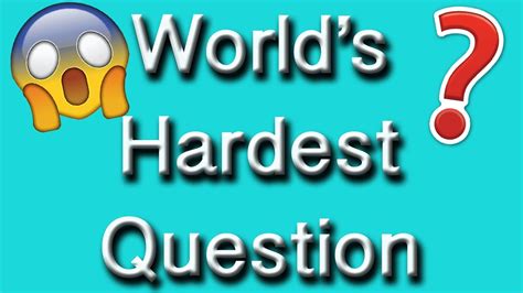 hard test meaning|the world's most hardest quiz.